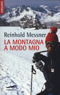 La montagna a modo mio - Librerie.coop