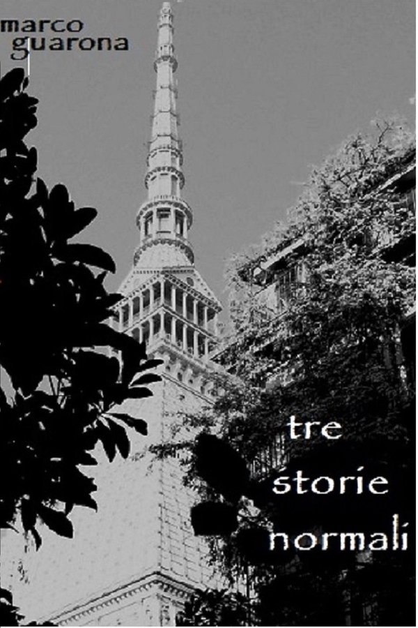 TRE STORIE NORMALI - Librerie.coop TRE STORIE NORMALI - Librerie.coop