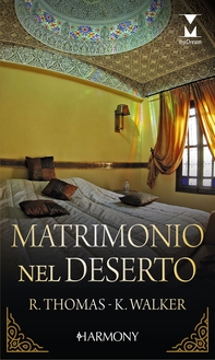 Matrimonio nel deserto - Librerie.coop Matrimonio nel deserto - Librerie.coop