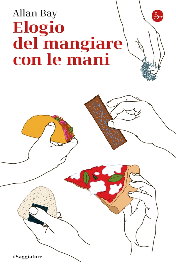 Elogio del mangiare con le mani - Librerie.coop Elogio del mangiare con le mani - Librerie.coop