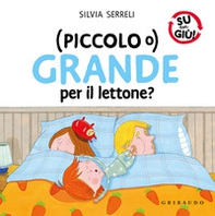 (Piccolo o) grande per il lettone? - Librerie.coop