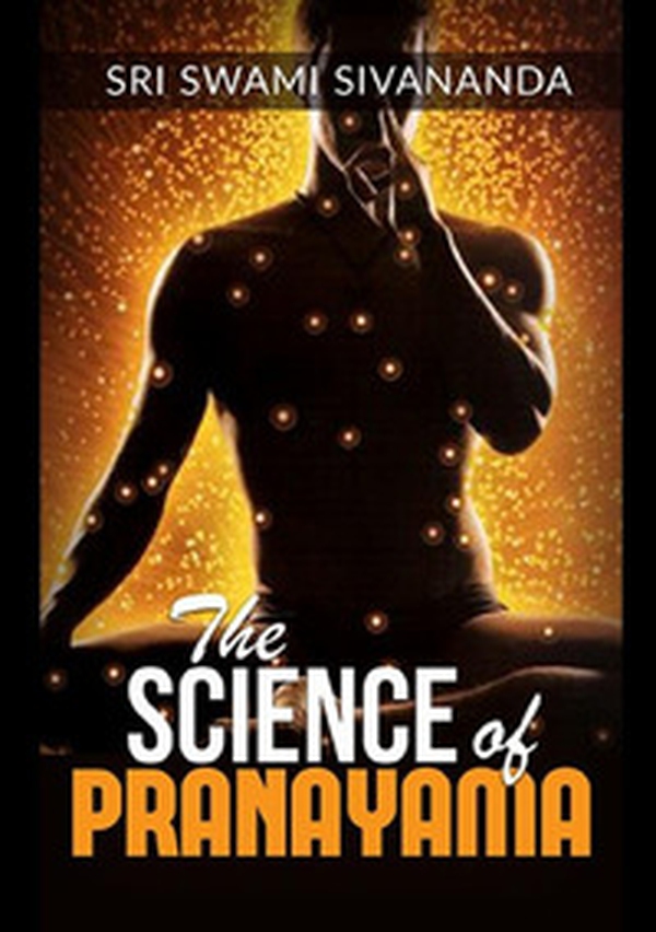 The science of pranayama - Librerie.coop The science of pranayama - Librerie.coop