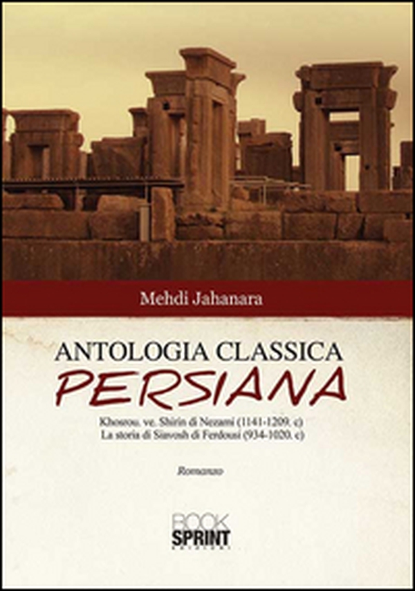 Antologia classica persiana - Librerie.coop Antologia classica persiana - Librerie.coop