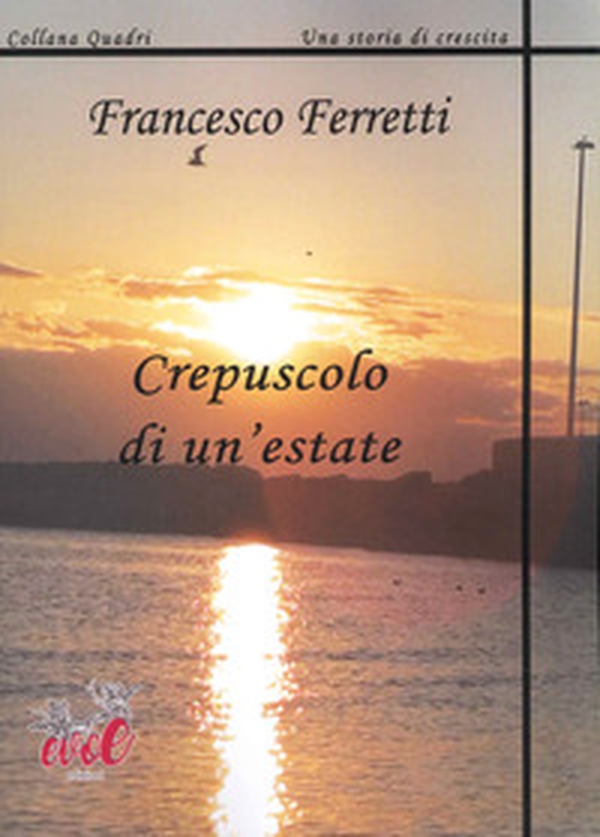 Crepuscolo di un'estate - Librerie.coop Crepuscolo di un'estate - Librerie.coop