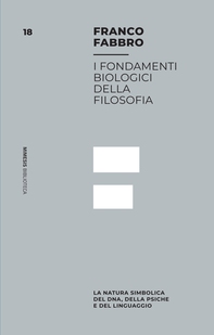 I fondamenti biologici della filosofia - Librerie.coop