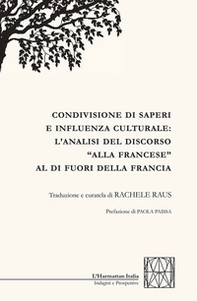 Condivisione di saperi e influenza culturale: l'analisi del discorso "alla francese" al di fuori della Francia - Librerie.coop