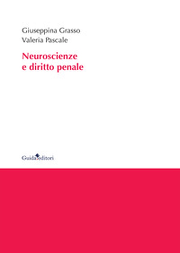 Neuroscienze e diritto penale - Librerie.coop Neuroscienze e diritto penale - Librerie.coop