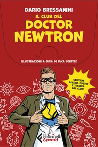 Il club del Doctor Newtron - Librerie.coop Il club del Doctor Newtron - Librerie.coop
