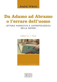 Da Adamo ad Abramo o l'errare dell'uomo - Librerie.coop Da Adamo ad Abramo o l'errare dell'uomo - Librerie.coop