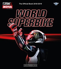 Superbike 2018-2019. The official book - Librerie.coop Superbike 2018-2019. The official book - Librerie.coop