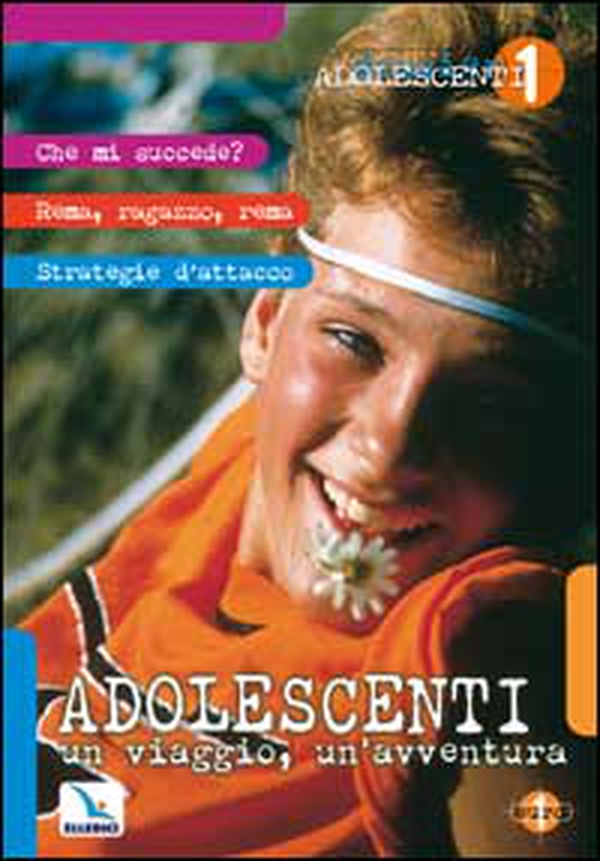 Adolescenti: un viaggio, un'avventura - Librerie.coop Adolescenti: un viaggio, un'avventura - Librerie.coop