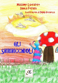 Gli Sbiribicchioli - Librerie.coop