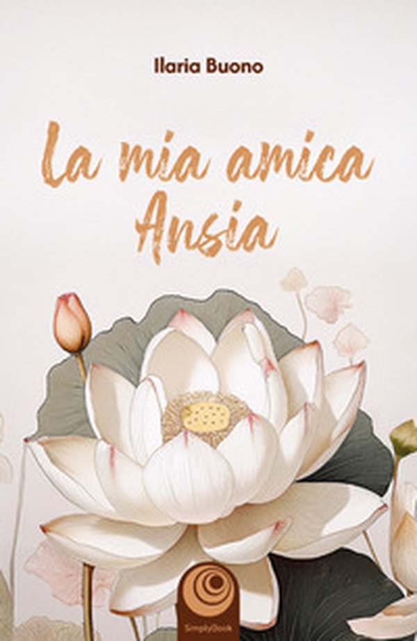 La mia amica ansia - Librerie.coop La mia amica ansia - Librerie.coop
