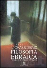 Il chassidismo. Filosofia ebraica - Librerie.coop
