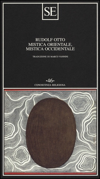 Mistica orientale, mistica occidentale. Interpretazione e confronto - Librerie.coop Mistica orientale, mistica occidentale. Interpretazione e confronto - Librerie.coop