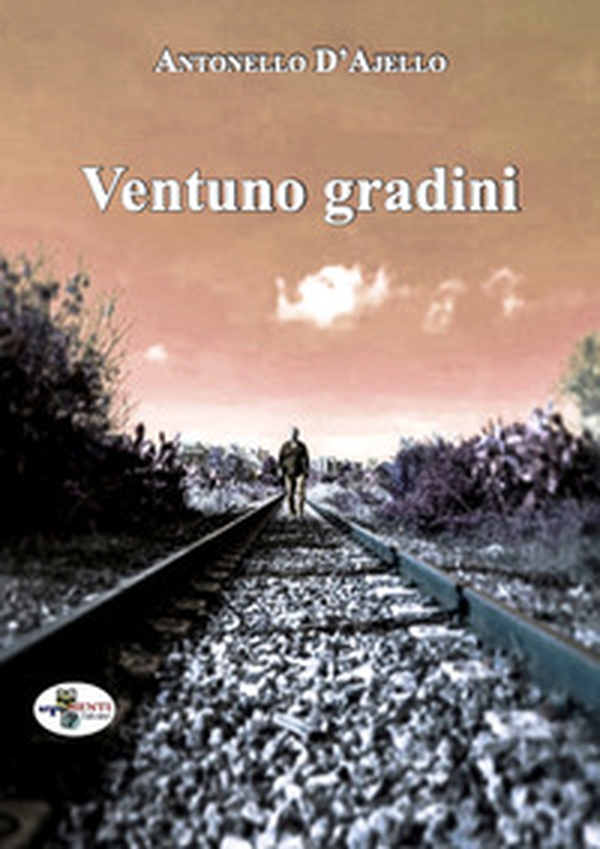 Ventuno gradini - Librerie.coop Ventuno gradini - Librerie.coop