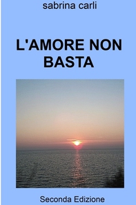 L'AMORE NON BASTA - Librerie.coop