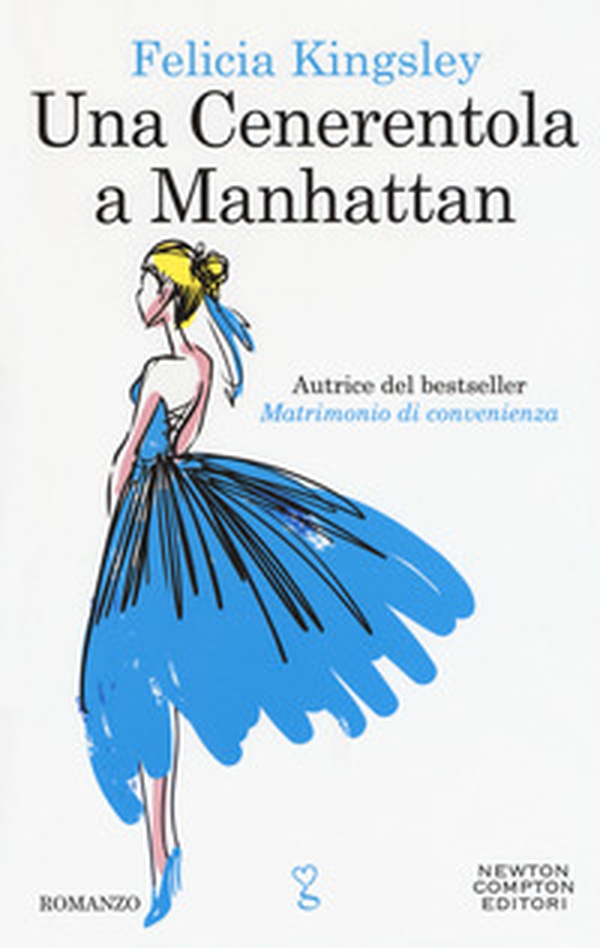 Una Cenerentola a Manhattan - Librerie.coop Una Cenerentola a Manhattan - Librerie.coop