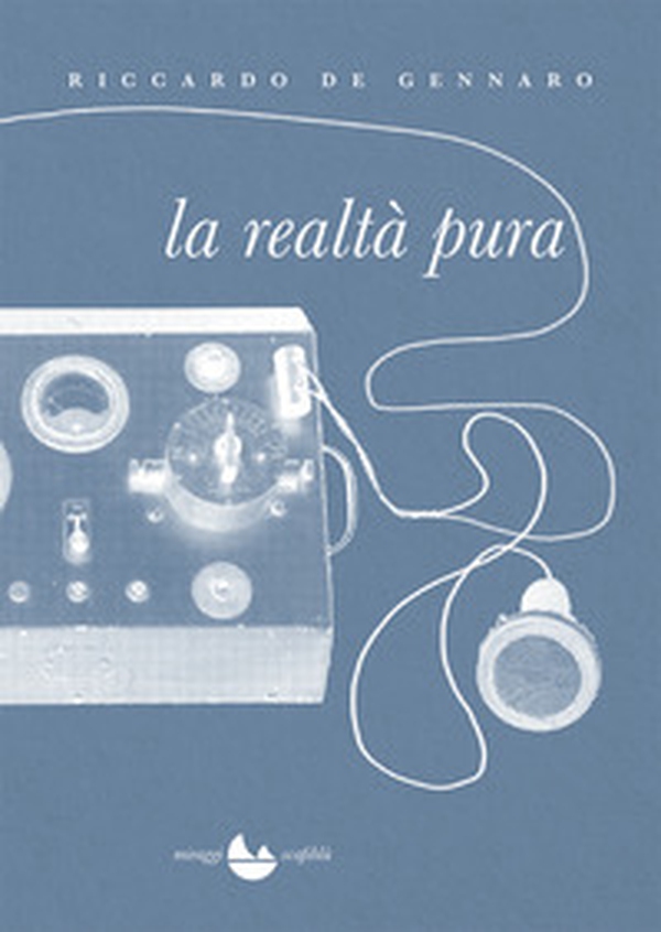 La realtà pura - Librerie.coop La realtà pura - Librerie.coop