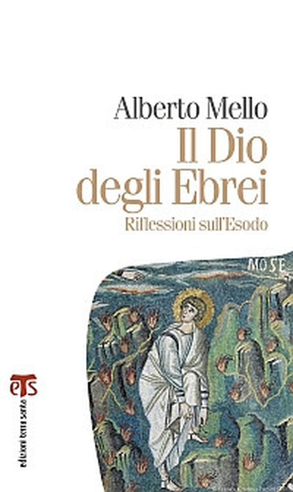 Il Dio degli ebrei. Riflessioni sull'Esodo - Librerie.coop Il Dio degli ebrei. Riflessioni sull'Esodo - Librerie.coop