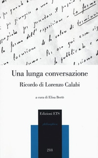Una lunga conversazione. Ricordo di Lorenzo Calabi. Atti della giornata di studi (Pisa, 20 marzo 2018) - Librerie.coop