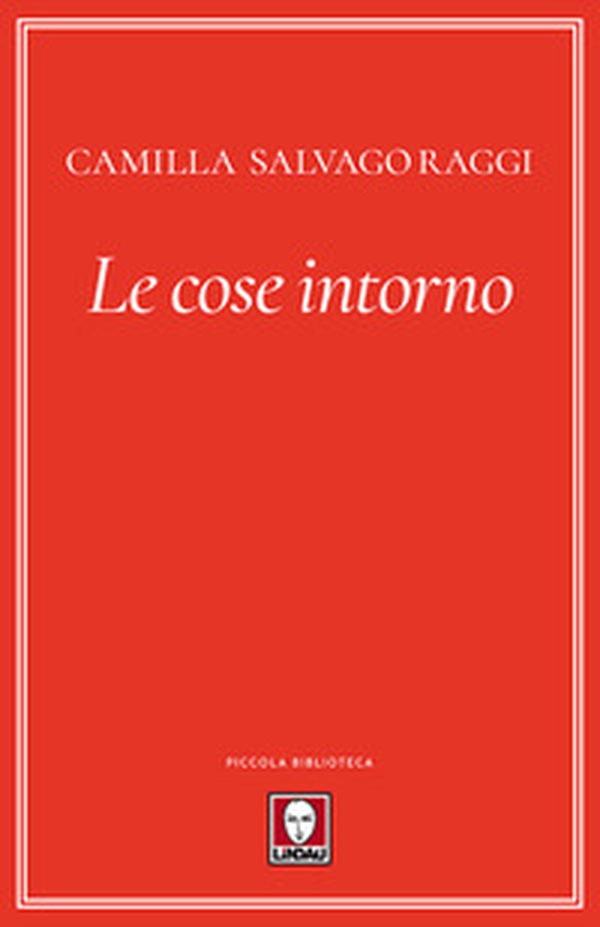 Le cose intorno - Librerie.coop Le cose intorno - Librerie.coop