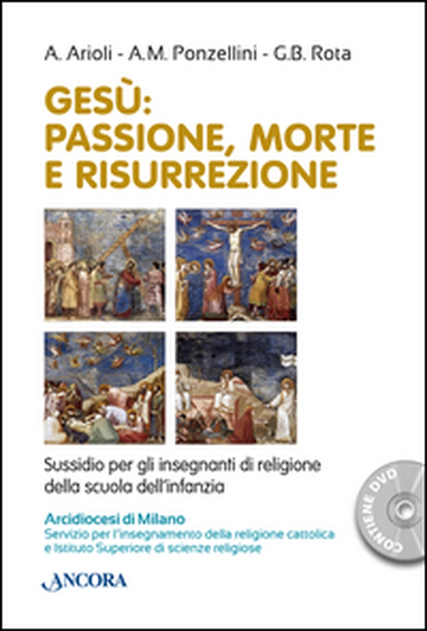 Gesù. Passione, morte e risurrezione - Librerie.coop Gesù. Passione, morte e risurrezione - Librerie.coop