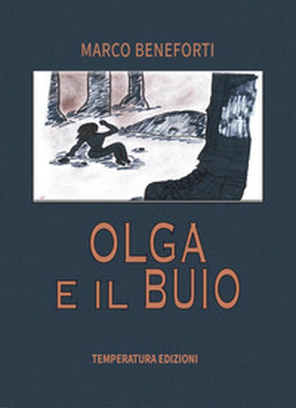 Olga e il buio - Librerie.coop Olga e il buio - Librerie.coop