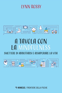 A tavola con la mindfulness - Librerie.coop