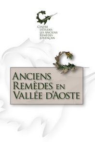 Anciens remedes en Vallee d'Aoste - Librerie.coop