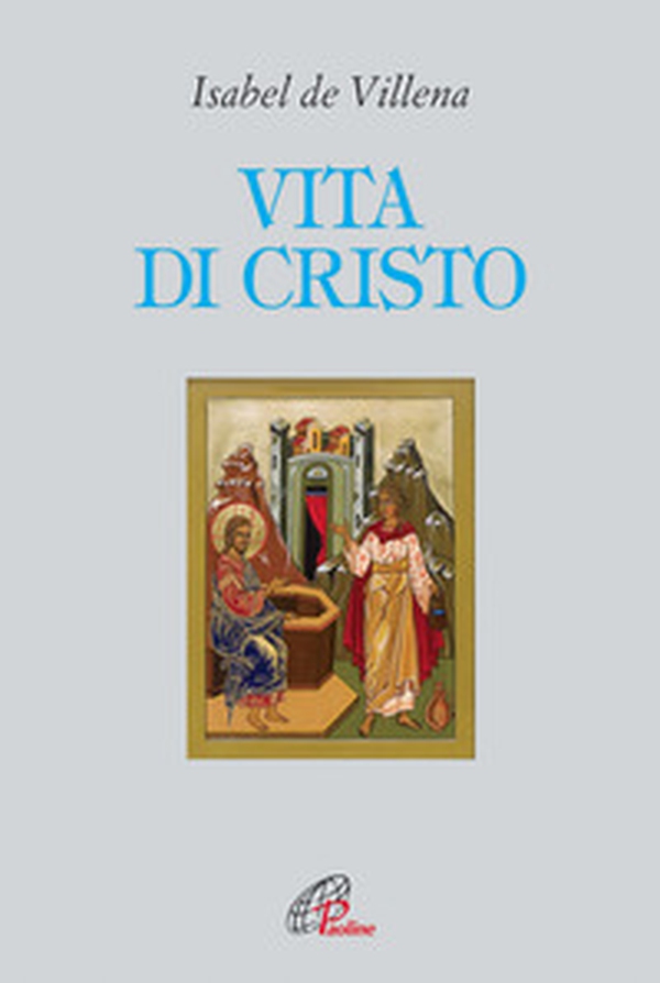 Vita di Cristo - Librerie.coop Vita di Cristo - Librerie.coop