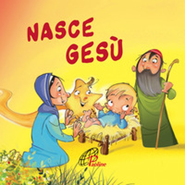 Nasce Gesù - Librerie.coop Nasce Gesù - Librerie.coop