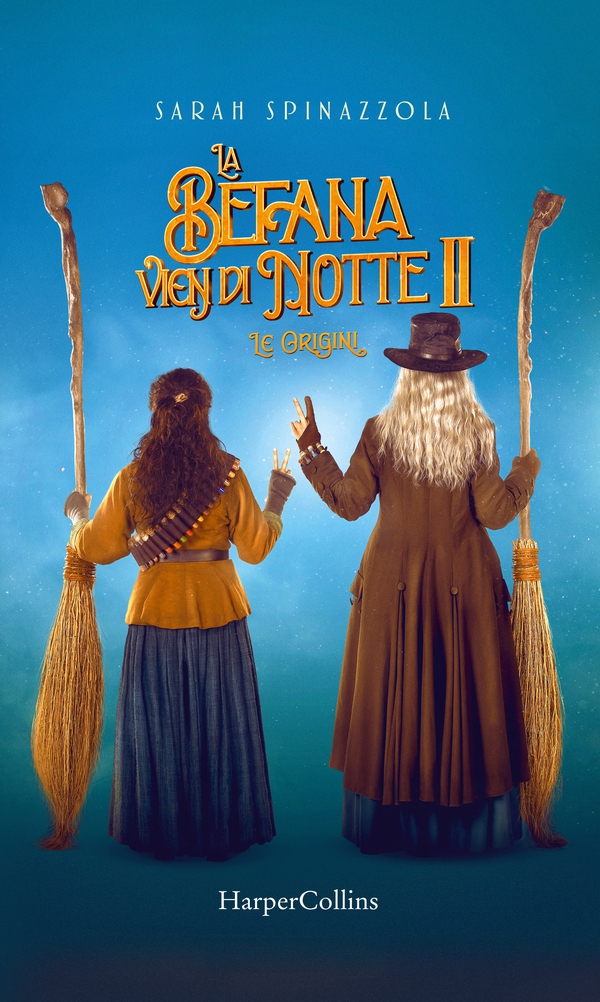 La Befana vien di notte 2. Le Origini - Librerie.coop La Befana vien di notte 2. Le Origini - Librerie.coop