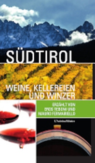 Sudtirol weine, kellereien und winzer - Librerie.coop Sudtirol weine, kellereien und winzer - Librerie.coop