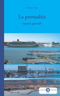 La portualità. Aspetti generali - Librerie.coop La portualità. Aspetti generali - Librerie.coop