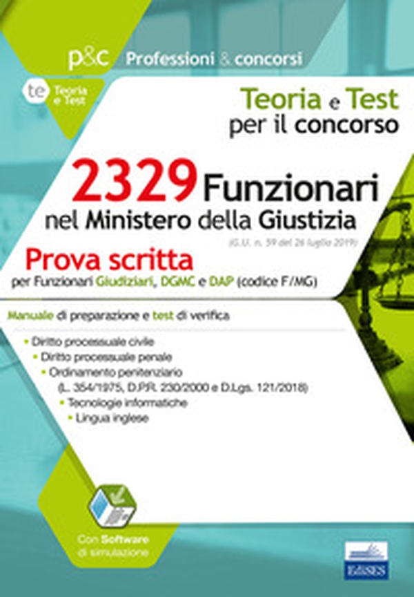 Concorso 2329 Funzionari nel Ministero della Giustizia. Prova scritta per il profilo F/MG. Manuale di preparazione e test di verifica - Librerie.coop Concorso 2329 Funzionari nel Ministero della Giustizia. Prova scritta per il profilo F/MG. Manuale di preparazione e test di verifica - Librerie.coop