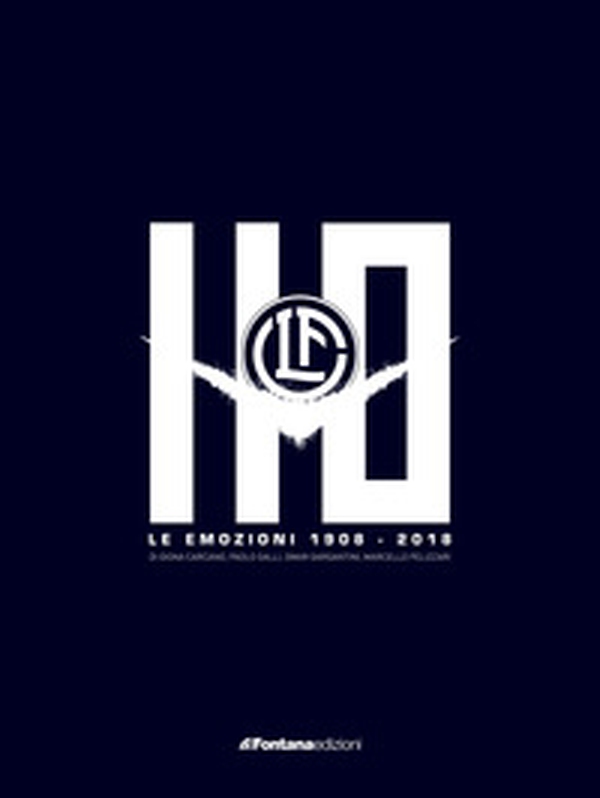 FC Lugano. Le emozioni 1908-2018 - Librerie.coop FC Lugano. Le emozioni 1908-2018 - Librerie.coop