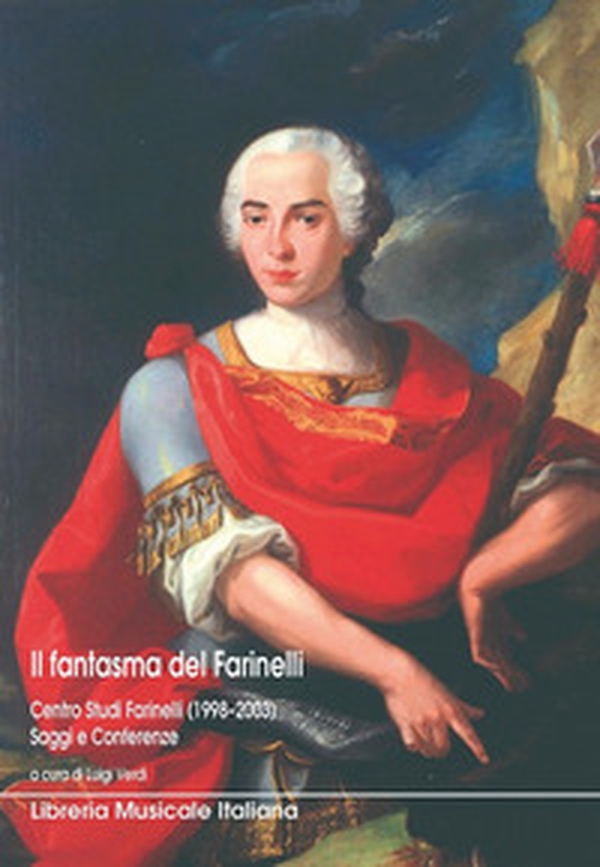 Il fantasma del Farinelli. Centro studi Farinelli (1998-2003). Saggi e conferenze - Librerie.coop Il fantasma del Farinelli. Centro studi Farinelli (1998-2003). Saggi e conferenze - Librerie.coop