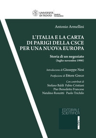 L'Italia e la Carta di Parigi della CSCE per una nuova Europa. Storia di un negoziato (luglio-novembre 1990) - Librerie.coop