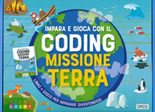 Missione terra. Impara e gioca con il coding - Librerie.coop Missione terra. Impara e gioca con il coding - Librerie.coop