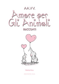 Racconti amore per gli animali 2024 - Librerie.coop