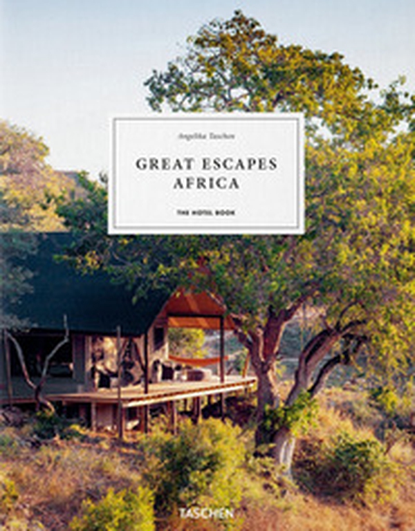Great Escapes Africa. The Hotel Book. Ediz. inglese, francese e tedesca - Librerie.coop Great Escapes Africa. The Hotel Book. Ediz. inglese, francese e tedesca - Librerie.coop