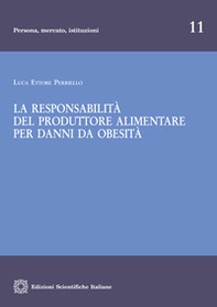 La responsabilità del produttore alimentare per danni da obesità - Librerie.coop