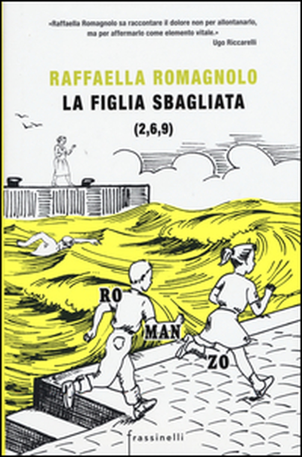 La figlia sbagliata - Librerie.coop La figlia sbagliata - Librerie.coop