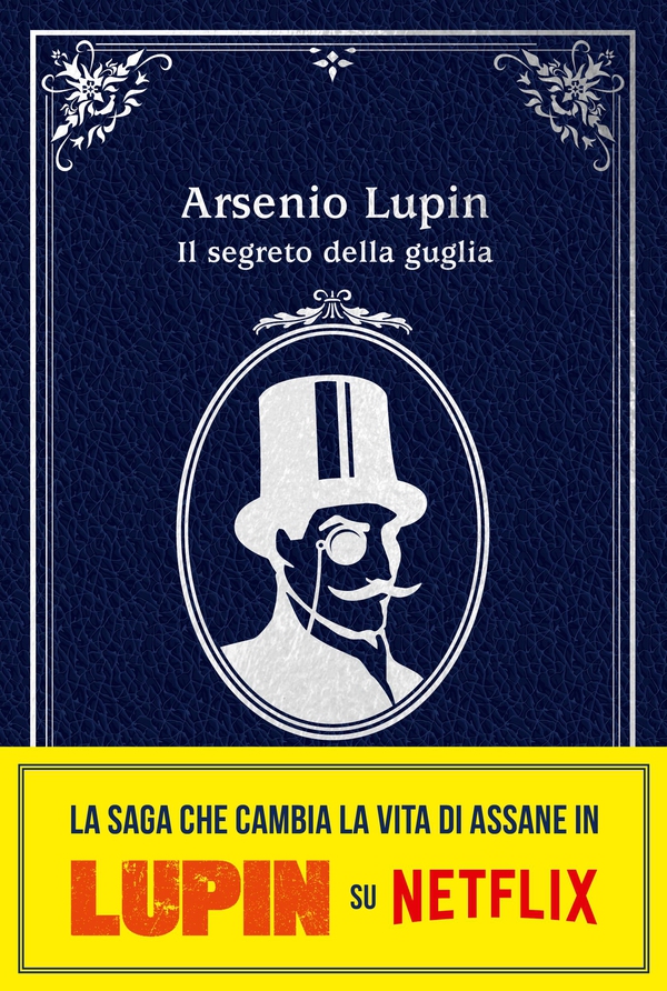 Arsenio Lupin. Il segreto della guglia - Librerie.coop Arsenio Lupin. Il segreto della guglia - Librerie.coop