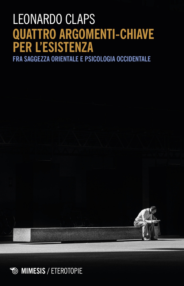 Quattro argomenti-chiave per l’esistenza - Librerie.coop Quattro argomenti-chiave per l’esistenza - Librerie.coop