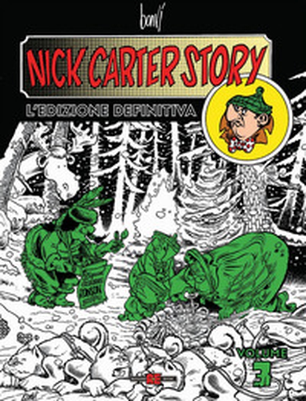 Nick Carter story. L'edizione definitiva - Vol. 3 - Librerie.coop Nick Carter story. L'edizione definitiva - Vol. 3 - Librerie.coop