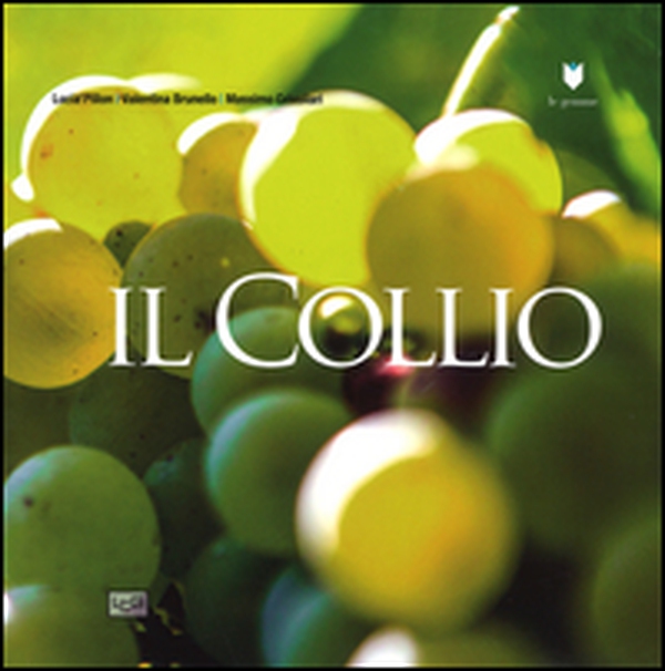 Il Collio - Librerie.coop Il Collio - Librerie.coop