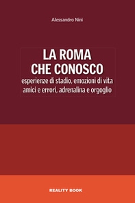 La Roma che conosco - Librerie.coop La Roma che conosco - Librerie.coop