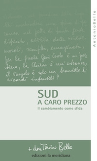 Sud a caro prezzo. Il cambiamento come sfida - Librerie.coop